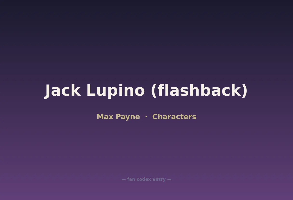 Jack Lupino (flashback)